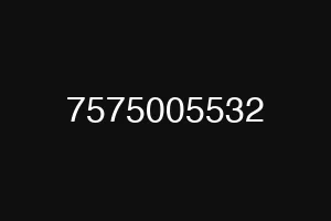 7575005532
